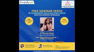 Webinar Series On Homeopathy: A Holistic Healing by Homeopathy 360 & KHA Study Group