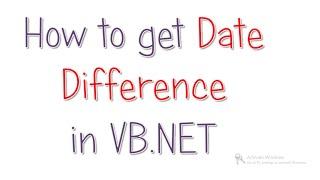 How to get date difference in vb.net