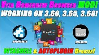 VITA HOMEBREW BROWSER MOD! WORKING ON 3.60, 3.65, 3.68! VITASHELL & AUTOPLUGIN UPDATES!