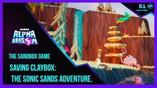 The Sandbox Game - ALPHA SEASON 4 Saving ClayBox: The Sonic Sands adventure Walkthrough