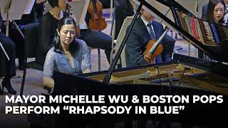 Mayor Michelle Wu and the Boston Pops Perform "Rhapsody in Blue" at Symphony Hall - Full Performance