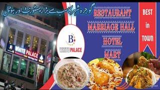 White Palace Gojra | White Palace Hotel & Resturant and with Basement B Mart