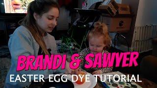 Let's Dye Some Easter Eggs - Brandi Mosko