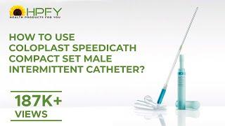 How to use Coloplast SpeediCath Compact Set Male Intermittent Catheter?