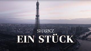 SHARKZ - EIN STÜCK (Official Video)