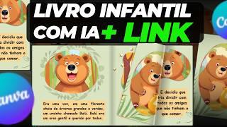 Como Criar LIVRO DE HISTÓRIA INFANTIL com IA + CANVA  e LINK para Compartilhar