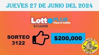 RESULTADO LOTTO SORTEO #3122 DEL JUEVES 27 DE JUNIO DEL 2024 /LOTERÍA DE ECUADOR/