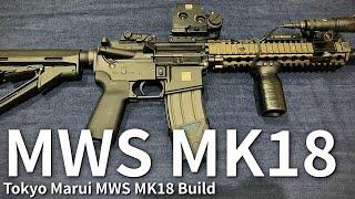 Tokyo Marui MWS GBBR MK18 Build Tutorial