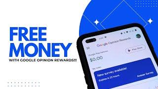 Free Money with Google Opinion Rewards!