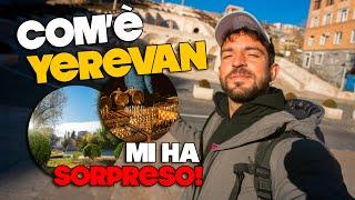 Com'è YEREVAN? Torno in ARMENIA  PAZZO VIAGGIO IN ASIA #07