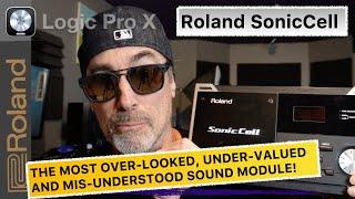 The under-rated, often overlooked, Roland SonicCell sound module!