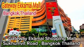 Gateway Ekkamai Mall Bangkok Thailand / Gateway Ekamai Mall Sukhumvit | Walk around Gateway Ekamai