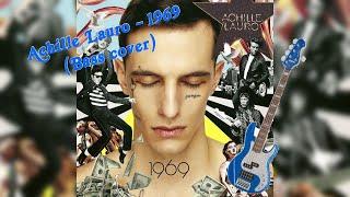 Achille Lauro prod. Boss Doms, Frenetik&Orang3 - 1969 (Bass cover)