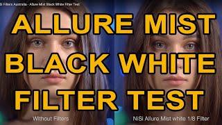 NiSi Optics USA - Allure Mist Black White Filter Test