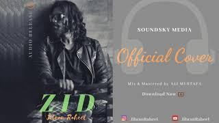Jibran Raheel | Zid | Official Cover