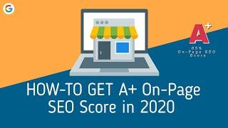 How to Do On-Page SEO Tutorial 2020 -  On-Page SEO Checklist  (A+)