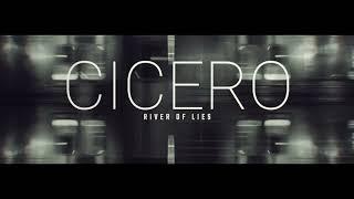 Cicero - River of Lies  (Official Music Video)