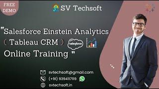 Salesforce Einstein Analytics(Tableau CRM) Online Training Demo