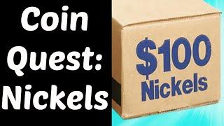 NEW COIN ROLL HUNTING SERIES: COIN QUEST NICKELS!