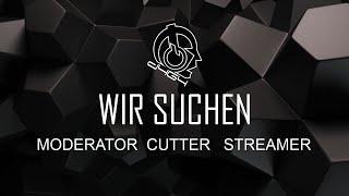  D4G4 - WIR SUCHEN DICH als Cutter - Moderator - Streamer