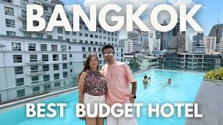 Top Budget Hotel in Bangkok Thailand | Where to Stay in Bangkok- Best Areas for First Time Visitors