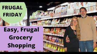Easy Frugal Grocery Store Shopping Strategies that Actually Work