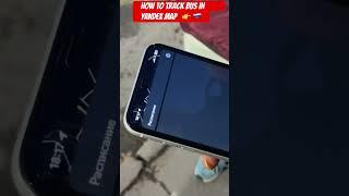 HOW TO TRACK BUS IN YANDEX MAP| mbbsrussia|KEMEROVOSTATEUNIVERSITY#shorts #devarasong redsea