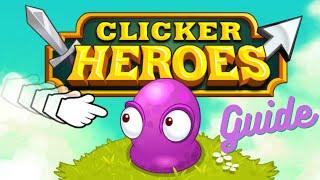 Clicker Heroes Beginners Guide 2021