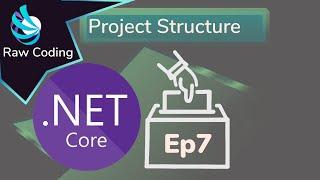 C# ASP.NET Core 3 - Voting System - Ep7 - Project Structure - (Beginner Tutorial)