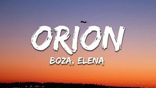 Boza, ELENA ROSE - Orion (Letra/Lyrics)