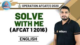 AFCAT 1 2016 Previous Papers with Solutions  - English for AFCAT 2020 Preparation!