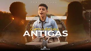 Conversas Antigas - Pedro Lucas (Clipe Oficial)