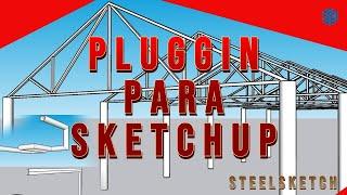 STEELSKETCH PLUGGIN for SKETCHUP