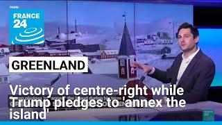 Greenland sees victory of centre-right while Trump pledges to 'annex the island' • FRANCE 24