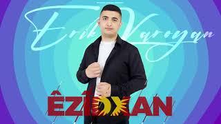 Erik Karoyan - "Ezdixan" 2022