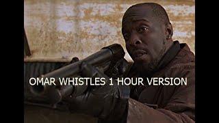 OMAR LITTLE'S WHISTLE 1 HOUR LOOP #OmarCominYo