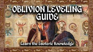 Oblivion Leveling Guide