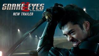 Snake Eyes - Official Trailer #2 (2021)