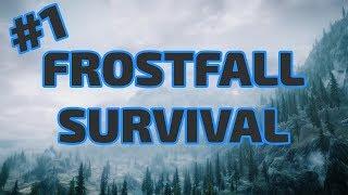 Frostfall Survival Episode 1 (Skyrim)