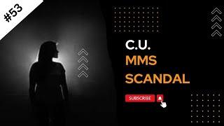 C.U. MMS Scandal | #shorts