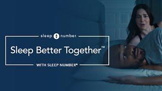 Sleep Better Together™ With Sleep Number®