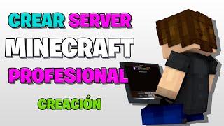 Como Crear un SERVIDOR DE MINECRAFT PROFESIONAL [ 1.8 a 1.21 ] - XWARSX