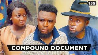 Compound Document - Episode 155 (Mark Angel Tv)