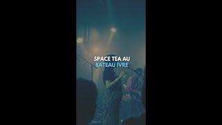 Le sensationnel concert de Space Tea