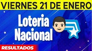 Resultados de La Loteria Nacional del Viernes 21 de Enero del 2022