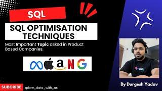 SQL Optimisation Techniques | Most Asked Topic in #MAANG Companies