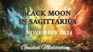 New Black Moon in Sagittarius (November 2024) Guided Meditation Uncovers Manifestation Secrets