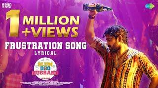 Frustration Song - Lyrical Video | Slum Dog Husband | Sanjay Rrao, Pranavi | Bheems Ceciroleo