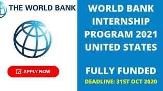 World Bank Internship 2021 United States | Fully Funded |Scholarships Corner