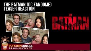 THE BATMAN (DC Fandome Teaser) The Popcorn Junkies Reaction